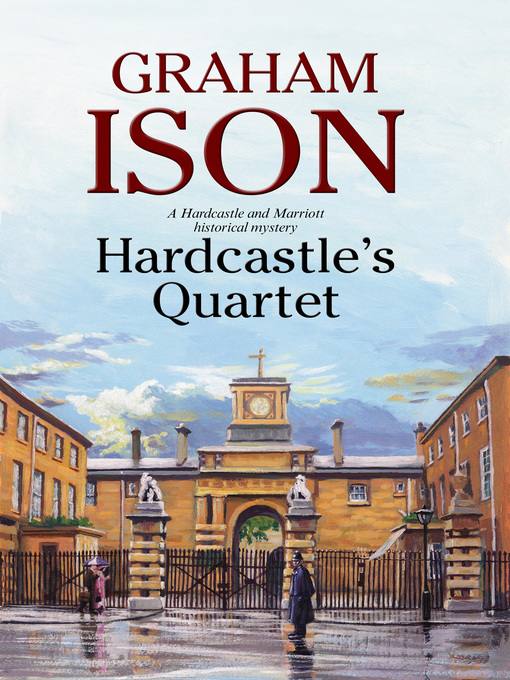 Title details for Hardcastle's Quartet by Graham Ison - Available